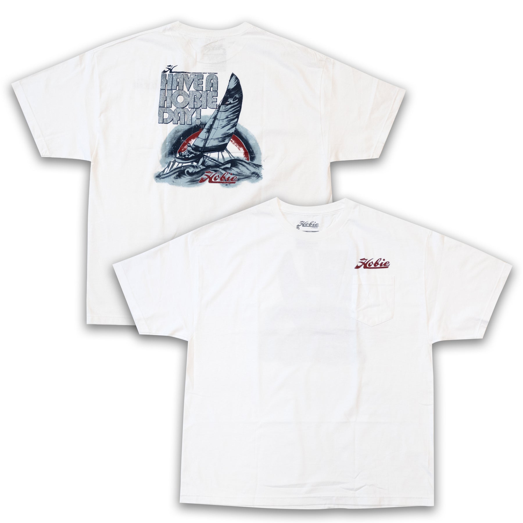 Have A Hobie Day Tee White | SKU: HTS063010AXXL