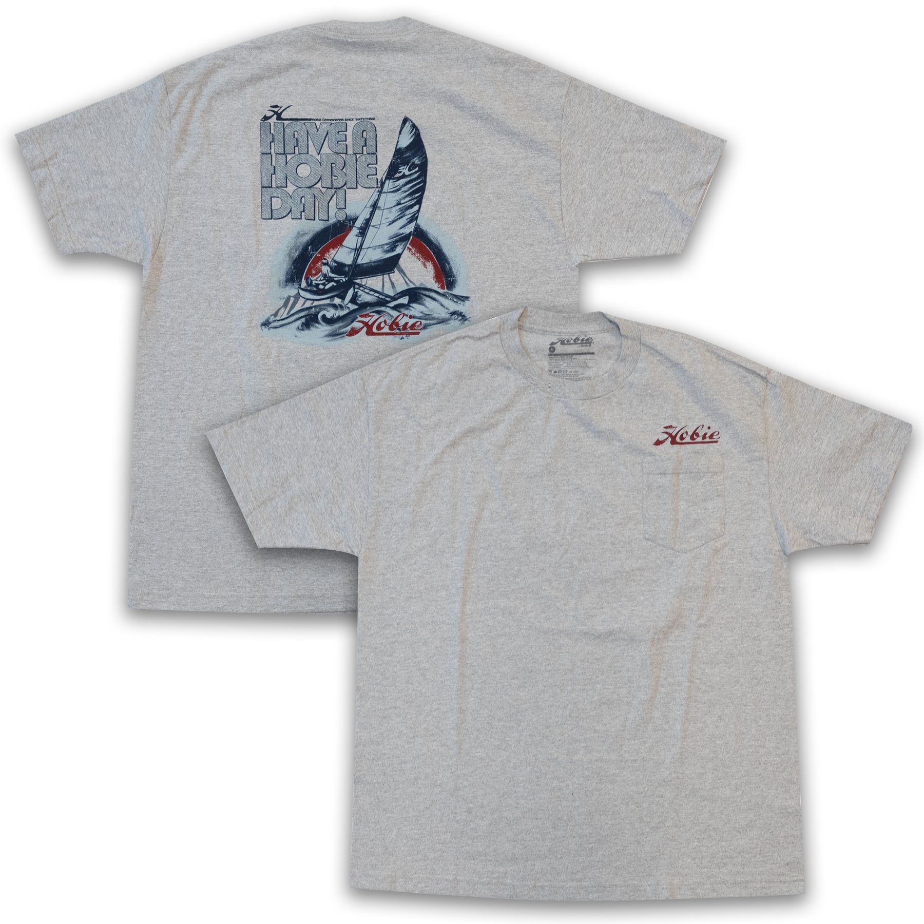 Have A Hobie Day Tee Grey | SKU: HTS0630HTGXL