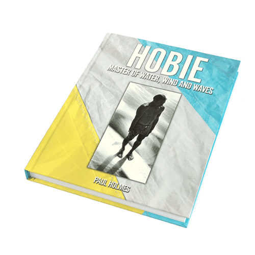 Hobie: Master Of Water, Wind And Waves